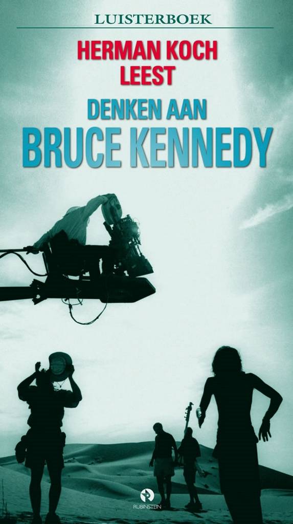 Denken aan Bruce Kennedy van Herman Koch bij Luisterboeken.nl