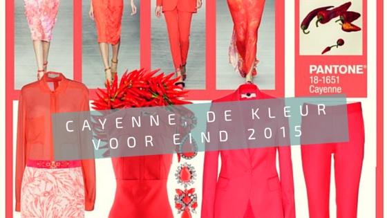 Cayenne; een belangrijke modekleur voor het najaar 2015.