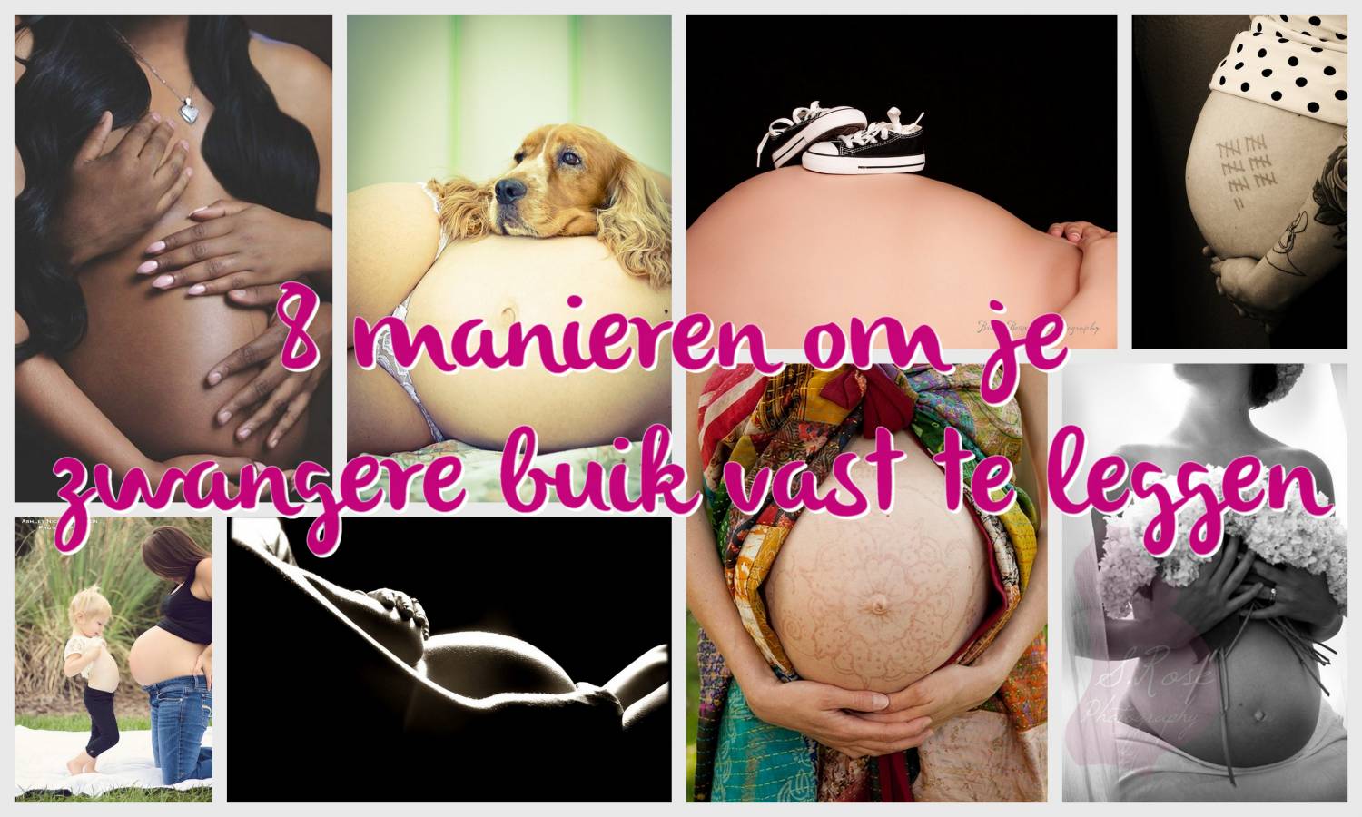 8 manieren om je zwangere buik vast te leggen