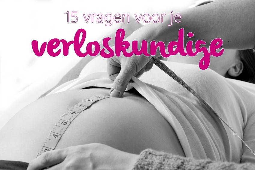 15 vragen voor je verloskundige