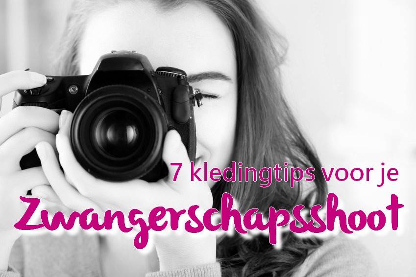 7 Kledingtips voor je zwangerschapsshoot