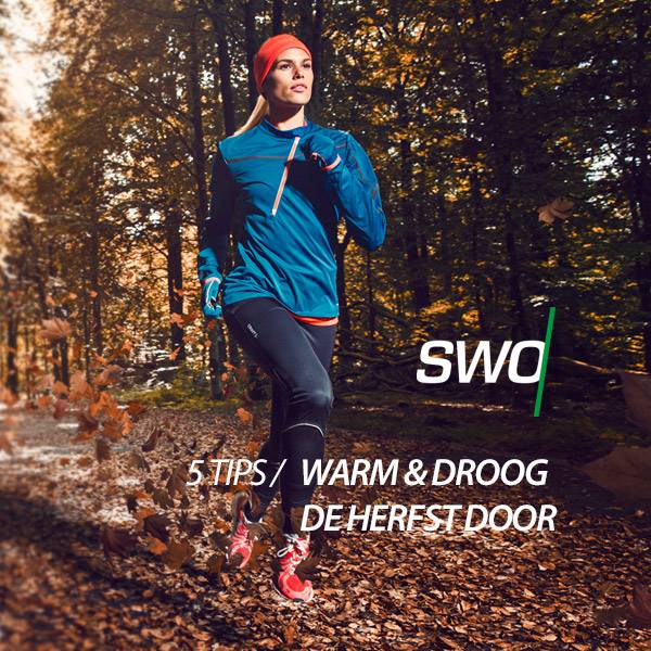5 Tips - Warm en droog de herfst door!