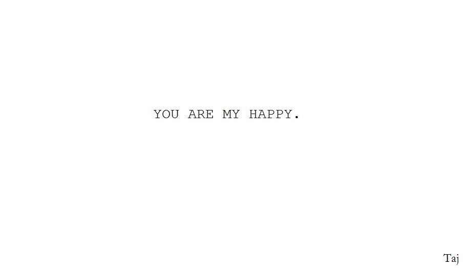 YOU ARE MY HAPPY