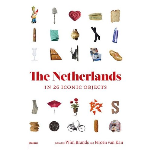 The netherlands in 26 iconic objects The netherlands in 26 iconic objects