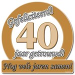 Huldeschild 40 jaar getrouwd Huldeschild 40 jaar getrouwd