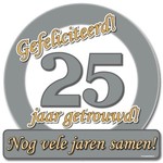 Huldeschild 25 jaar getrouwd Huldeschild 25 jaar getrouwd