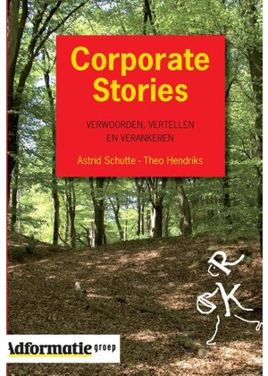 Theo Hendriks, Astrid Schutte Corporate stories