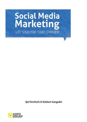 Sjef Kerkhofs, Robbert Gangadin Social Media Marketing
