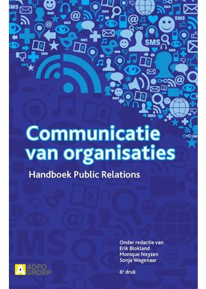 Sonja Wagenaar, Erik Blokland, Monique Neyzen Communicatie van organisaties