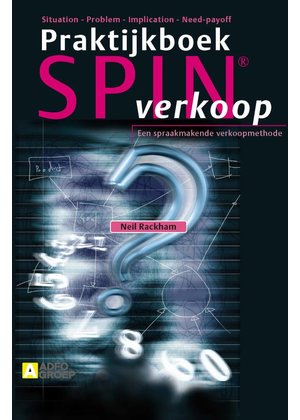 Neil Rackham Praktijkboek SPIN-verkoop
