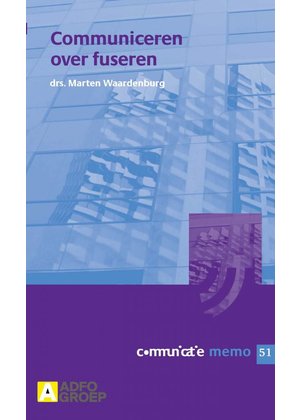 Marten Waardenburg Communiceren over fuseren