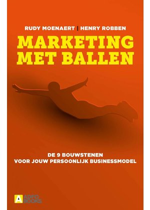 Rudy Moenaert en Henry Robben Marketing met ballen
