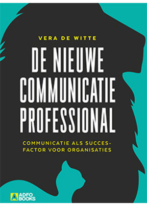 Vera de Witte De nieuwe communicatieprofessional