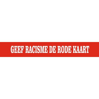 Spandoek GEEF RACISME DE RODE KAART Banier