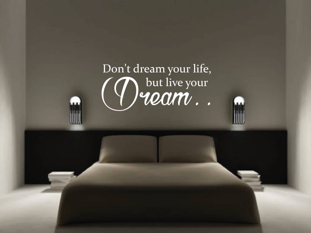 Muursticker don't dream your life, but live your dream ...