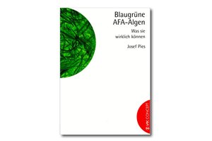 Buch Blaugrüne AFA-Algen - was sie wirklich können, Dr. Josef Pies