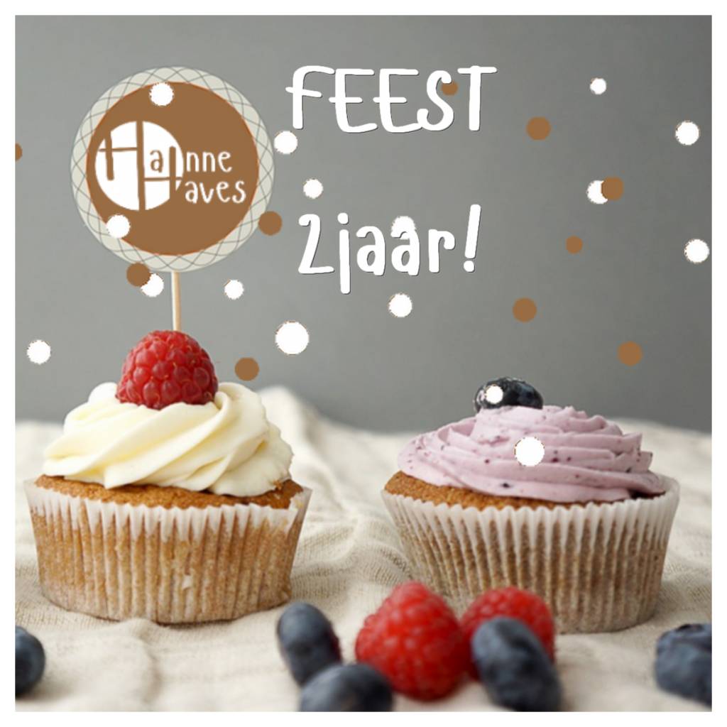 Het is Feest, Hannehaves bestaat 2 jaar!