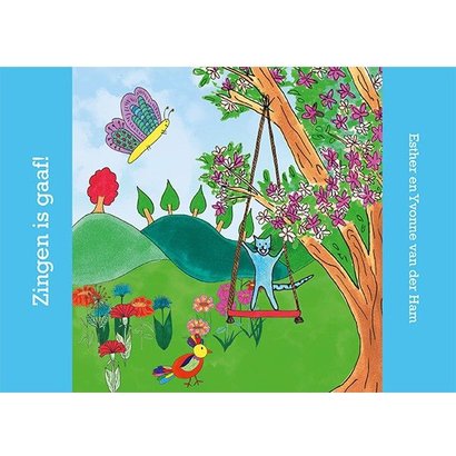 Zingen is gaaf! Kleurrijk kleuterboek - Esther en Yvonne van der Ham