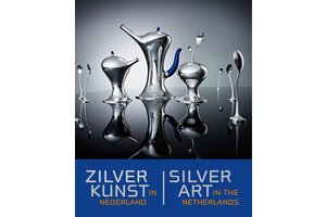 Zilverkunst in Nederland / Silver Art in the Netherlands