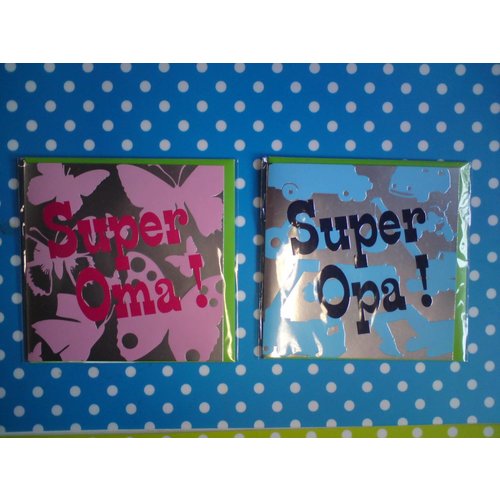 Super oma! - Super opa! Super oma! - Super opa!
