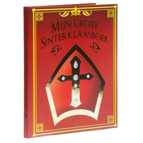 Mijn Grote Sinterklaasboek - Gebonden Mijn Grote Sinterklaasboek - Gebonden