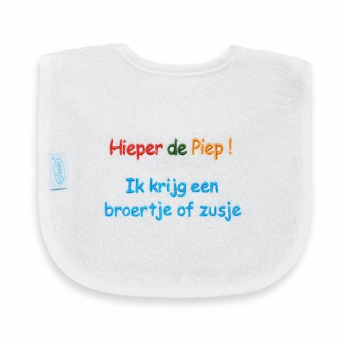 Tekstslabber Hieperdepiep ik krijg een broertje of zusje! Tekstslabber Hieperdepiep ik krijg een broertje of zusje!