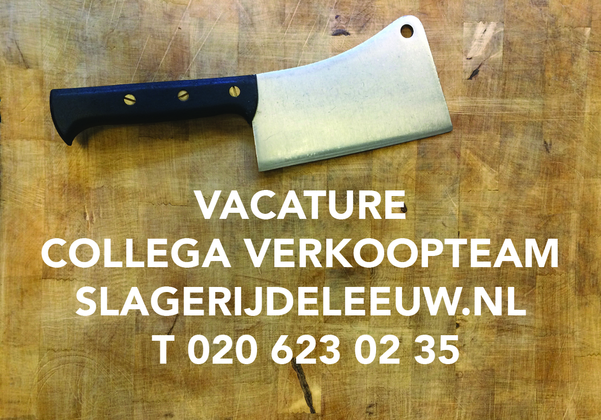 vacature collega verkoopteam Slagerij De Leeuw Amsterdam