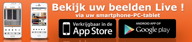 Bekijk uw beelden LIVE !
