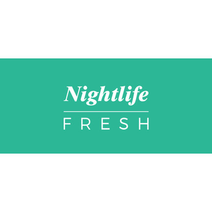 Nightlife Fresh
