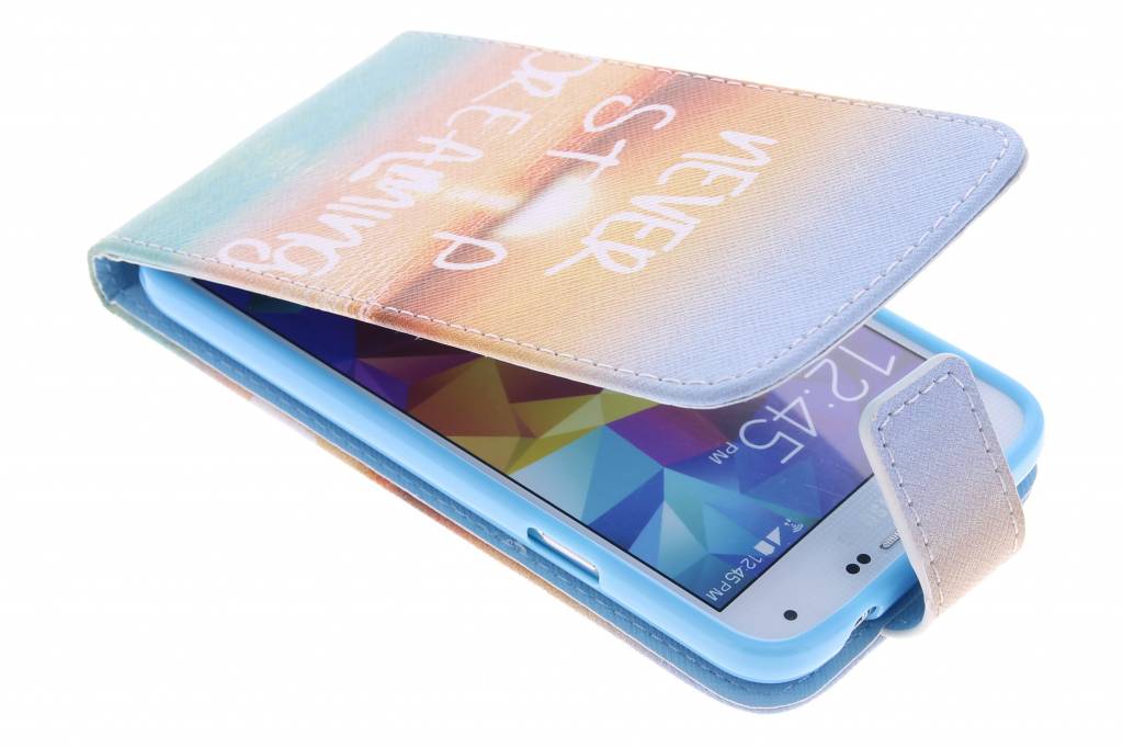 Image of Never stop dreaming design TPU flipcase Samsung Galaxy S5 (Plus) / Neo