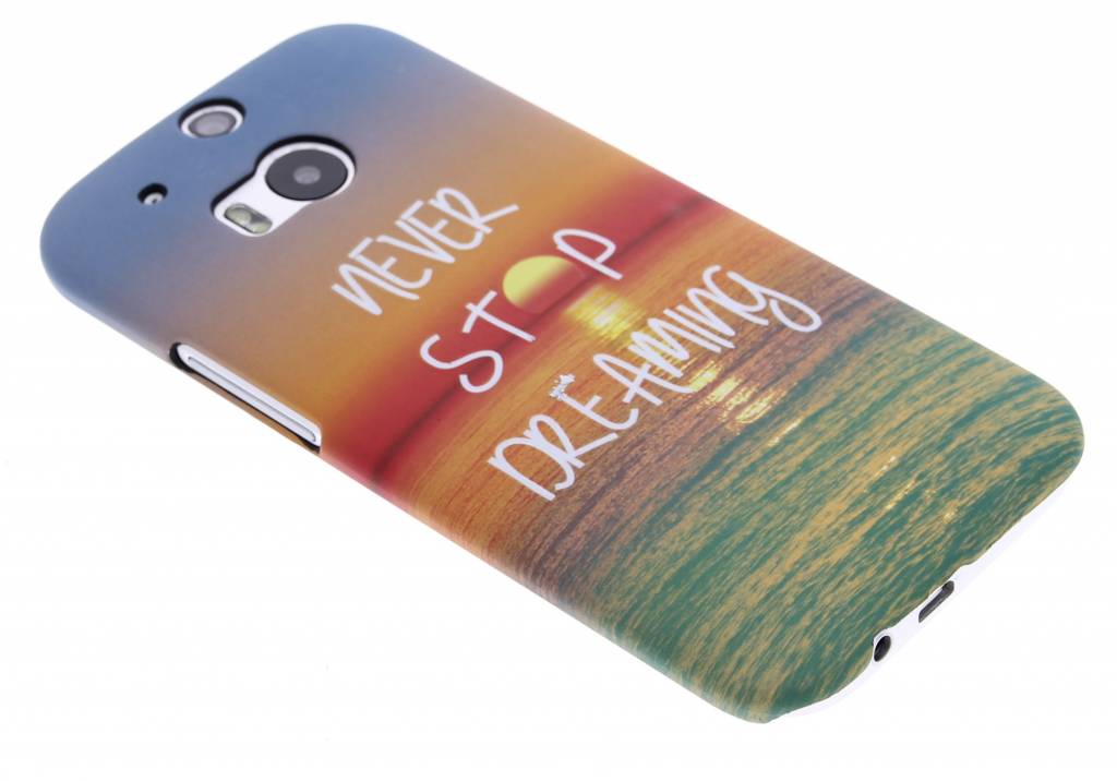 Image of Never stop dreaming design hardcase hoesje voor de HTC One M8 / M8s