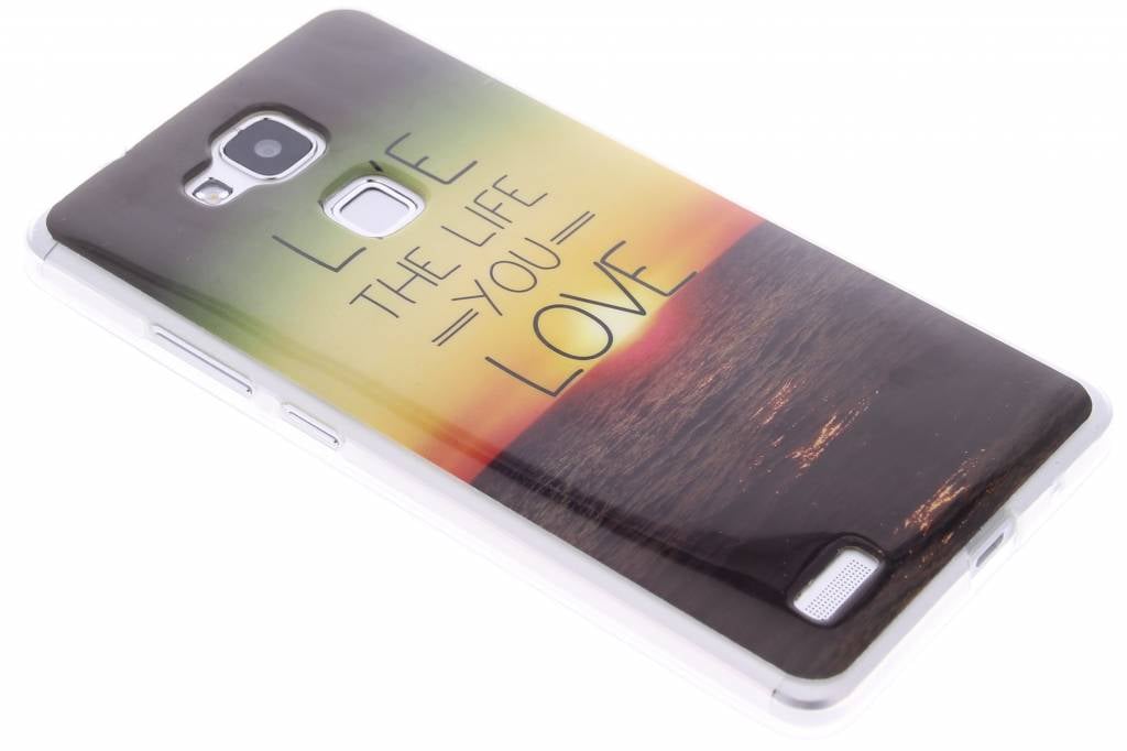 Image of Live the life design TPU siliconen hoesje voor de Huawei Ascend Mate 7