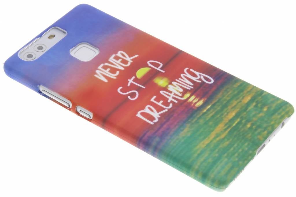 Image of Never stop dreaming design hardcase hoesje voor de Huawei P9