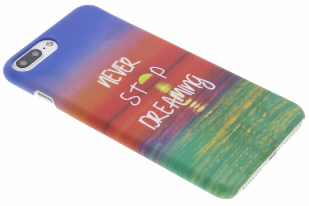 Image of Never stop dreaming design hardcase hoesje voor de iPhone 7 Plus