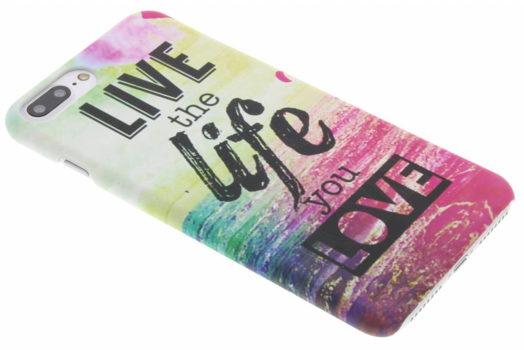 Image of Live the life design hardcase hoesje voor de iPhone 7 Plus