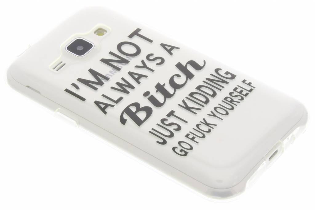 Image of Quote design Not Always A Bitch TPU hoesje voor de Samsung Galaxy J1