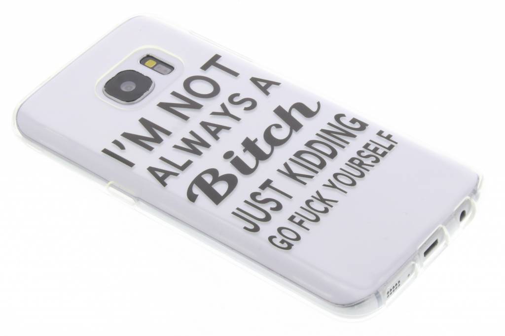 Image of Quote design Not Always A Bitch TPU hoesje voor de Samsung Galaxy S7