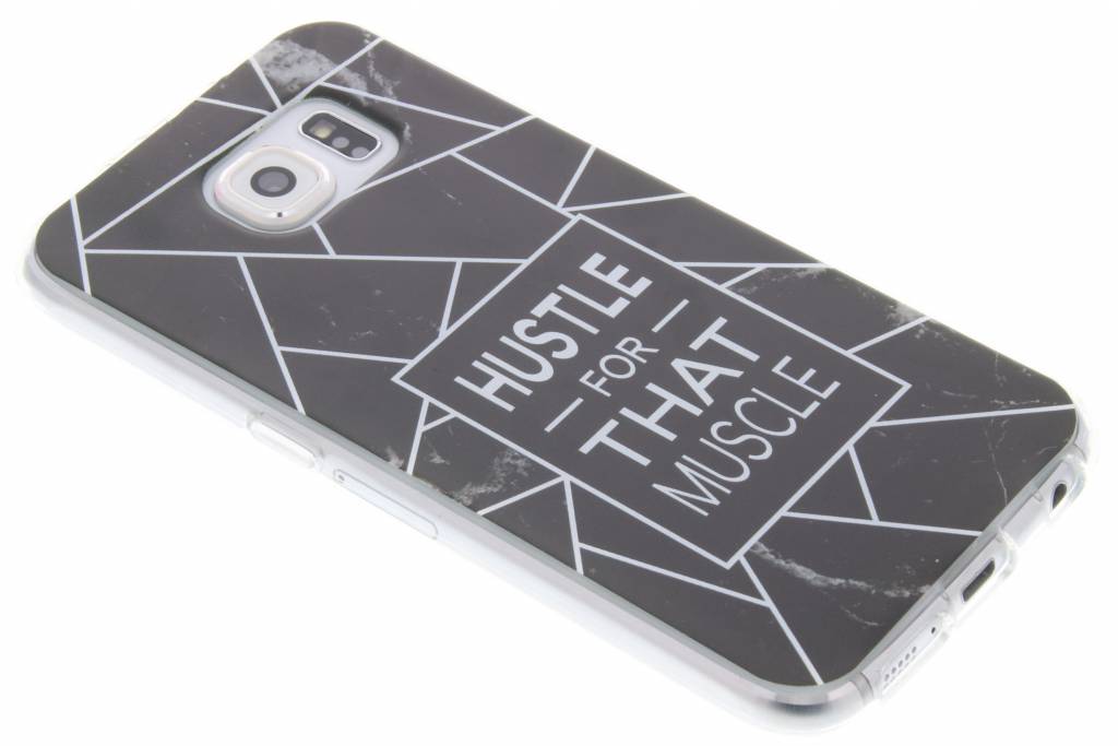 Image of Hustle For That Muscle TPU hoesje voor de Samsung Galaxy S6