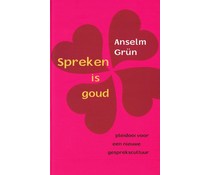 Spreken is goud Spreken is goud