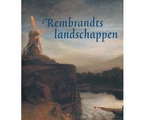 Rembrandts landschappen Rembrandts landschappen
