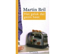 Het geluk dat gezin heet Het geluk dat gezin heet