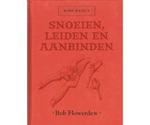 Snoeien, leiden en aanbinden Snoeien, leiden en aanbinden