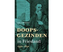 Doopsgezinden in Friesland Doopsgezinden in Friesland