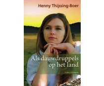 Als dauwdruppels op het land Als dauwdruppels op het land