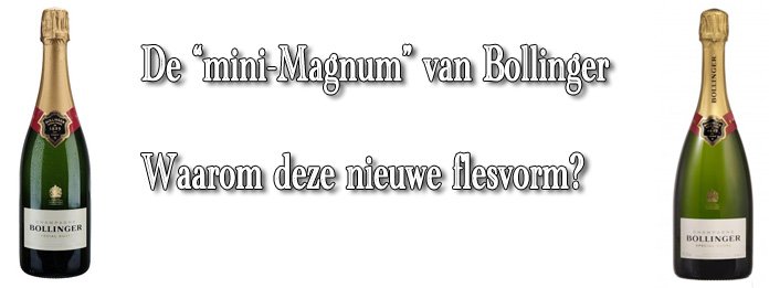 Nieuwe mini-magnumfles voor Bollinger Special Cuvee champagne
