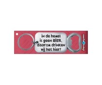 Flessenopener - In de hemel is geen bier Flessenopener - In de hemel is geen bier