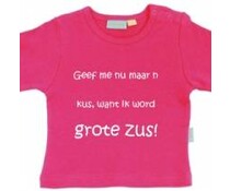 Geef me nu maar n kus, want ik word grote zus Geef me nu maar n kus, want ik word grote zus