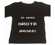 shirt ik word grote broer shirt ik word grote broer
