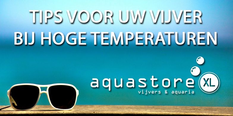 Tips voor uw vijver bij hoge temperaturen