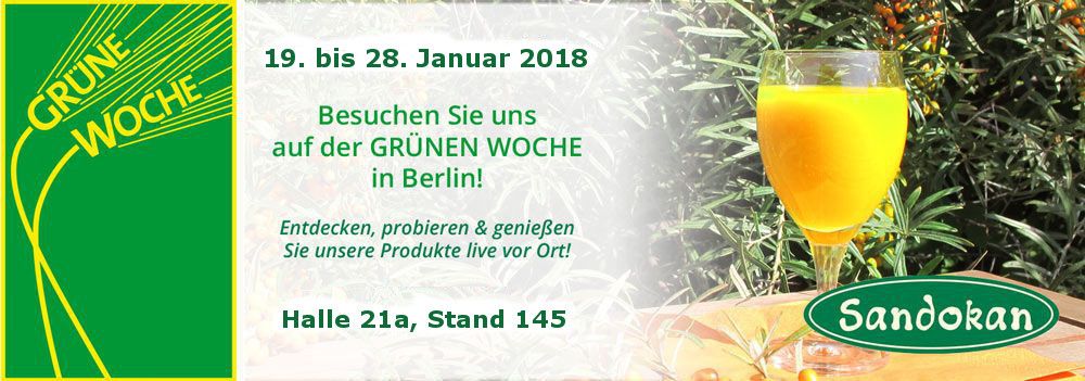 Grüne Woche 2018 in Berlin: Probieren & genießen Sie unsere Sanddorn-Produkte live vor Ort!
